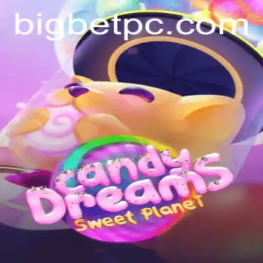 An In-Depth Guide to CandyDreams: Betting Big on the Sweet Game